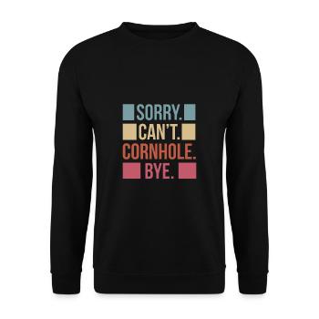 Sorry Can´t Cornhole Bye Shirt Geschenk - Unisex Pullover - Schwarz - Vorne - Alina (178cm) & Michal (187cm)