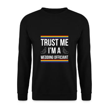 Trust Me Im A Wedding Officiant Shirt Gift - Unisex Sweatshirt - black - Front - Alina (178cm) & Michal (187cm)