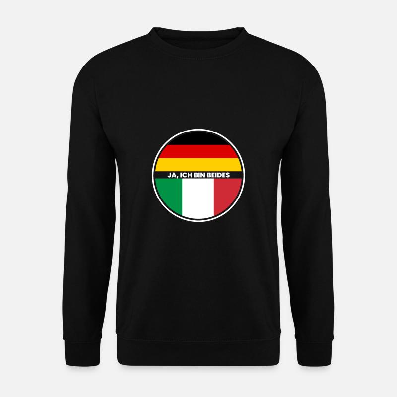 Ja Ich Bin Beides - Italiener und Deutscher - Unisex Pullover - Schwarz