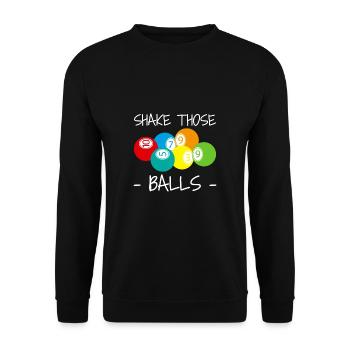 Shake Those Balls Bingo Spieler Shirt Geschenk - Unisex Pullover - Schwarz - Vorne - Alina (178cm) & Michal (187cm)