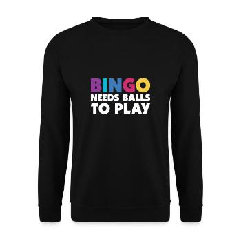 Bingo Needs Balls To Play Bingo Shirt Geschenk - Unisex Pullover - Schwarz - Vorne - Alina (178cm) & Michal (187cm)