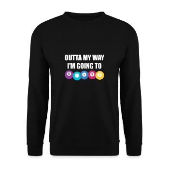 Outta My Way Im Going To Bingo Shirt Geschenk - Unisex Pullover - Schwarz - Vorne - Alina (178cm) & Michal (187cm)