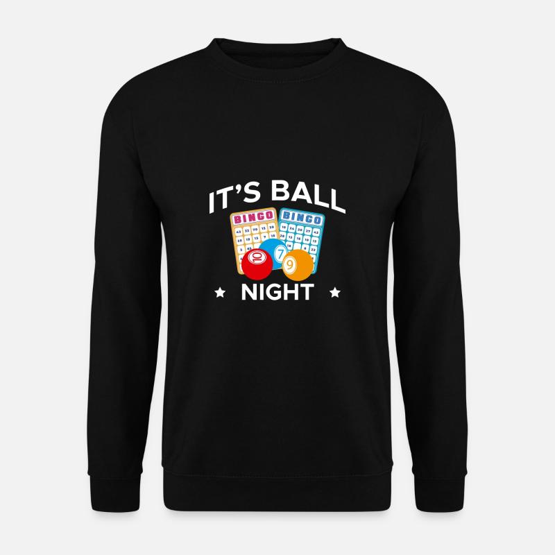 It´s Ball Nicht Bingo Shirt Geschenk - Unisex Pullover - Schwarz