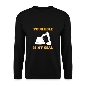 Your Hole Is My Goal Excavator Driver Shirt - Unisex Sweatshirt - black - Front - Alina (178cm) & Michal (187cm)