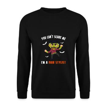 Tu ne peux pas me faire peur dans une chemise de coiffeur - Sweat-shirt Unisexe - noir - Devant - Alina (178cm) & Michal (187cm)