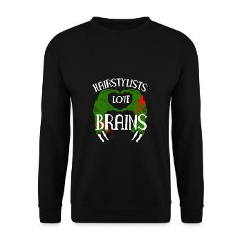 Hairstylists Love Brains Shirt - Unisex Pullover - Schwarz - Vorne - Alina (178cm) & Michal (187cm)