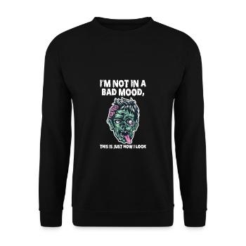 Im Not In A Bad Mood This Is Just How I Look - Unisex Pullover - Schwarz - Vorne - Alina (178cm) & Michal (187cm)