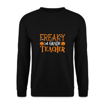 Freaky 1st Grade Teacher Shirt Lehrer - Unisex Sweatshirt - black - Front - Alina (178cm) & Michal (187cm)