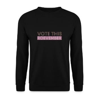 Votez ce cadeau de chemise Roevember - Sweat-shirt Unisexe - noir - Devant - Alina (178cm) & Michal (187cm)
