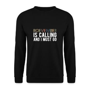 Roevember Is Calling Shirt Gift - Unisex Sweatshirt - black - Front - Alina (178cm) & Michal (187cm)