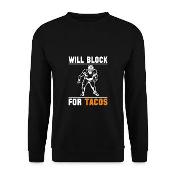 Will Block Pour Tacos Lineman Linebacker Shirt - Sweat-shirt Unisexe - noir - Devant - Alina (178cm) & Michal (187cm)