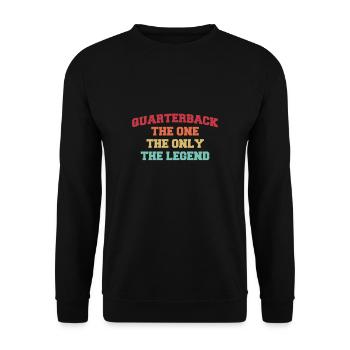 Quarterback The One The Only The Legend - Unisex Sweatshirt - black - Front - Alina (178cm) & Michal (187cm)