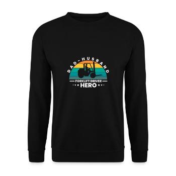 Dad Husband Forklift Driver Hero Shirt Gift - Unisex Sweatshirt - black - Front - Alina (178cm) & Michal (187cm)