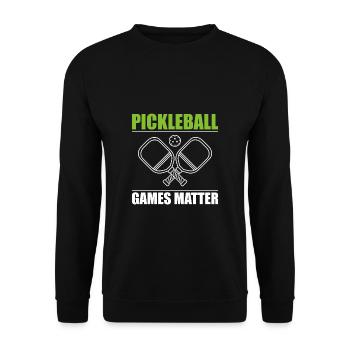 Pickleball Games Matter Shirt Geschenk - Unisex Pullover - Schwarz - Vorne - Alina (178cm) & Michal (187cm)