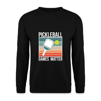 Pickleball Games Matter Shirt Geschenk - Unisex Pullover - Schwarz - Vorne - Alina (178cm) & Michal (187cm)