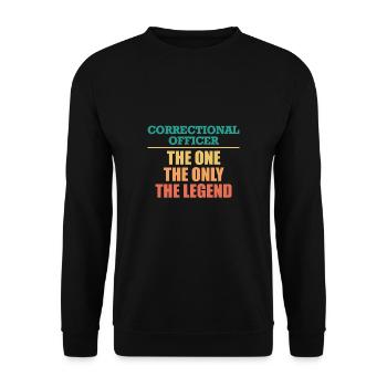 Correctional Officer The One The Only The Legend - Unisex Sweatshirt - black - Front - Alina (178cm) & Michal (187cm)