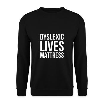 Dyslexic Lives Mattress Shirt - Unisex Sweatshirt - black - Front - Alina (178cm) & Michal (187cm)