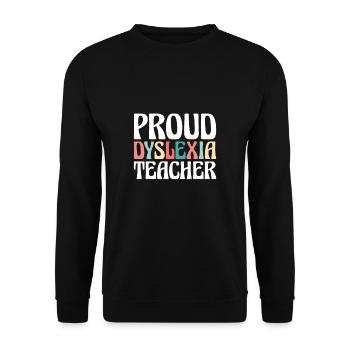 Fier cadeau de chemise d’enseignant dyslexie - Sweat-shirt Unisexe - noir - Devant - Alina (178cm) & Michal (187cm)