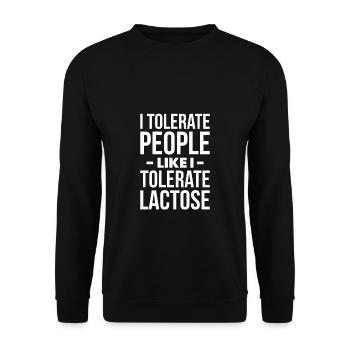 I Tolerate People Like I Tolerate Lactose - Unisex Sweatshirt - black - Front - Alina (178cm) & Michal (187cm)