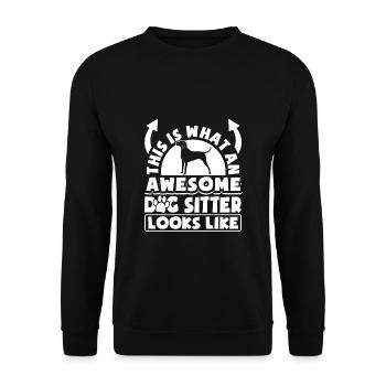 This Is What An Awesome Dog Sitter Looks Like - Unisex Pullover - Schwarz - Vorne - Alina (178cm) & Michal (187cm)
