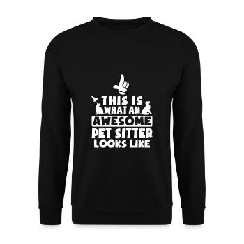 This Is What An Awesome Pet Sitter Looks Like - Unisex Pullover - Schwarz - Vorne - Alina (178cm) & Michal (187cm)