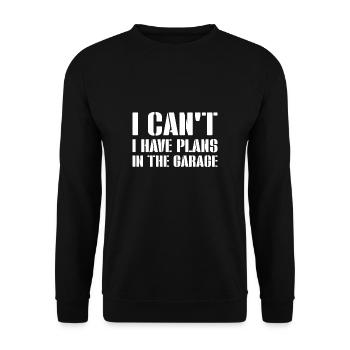 I Cant I Have Plans In The Garage Mechanic - Unisex Sweatshirt - black - Front - Alina (178cm) & Michal (187cm)