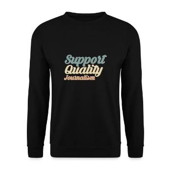 Soutenez le cadeau de chemise de journalisme de qualité - Sweat-shirt Unisexe - noir - Devant - Alina (178cm) & Michal (187cm)