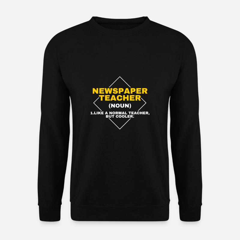 Newspaper Teacher Definition Gift - Unisex Sweatshirt - black