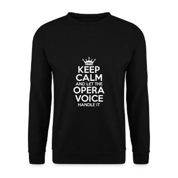 Restez calme et laissez la voix de l’opéra s’en occuper - Sweat-shirt Unisexe - noir - Devant - Alina (178cm) & Michal (187cm)