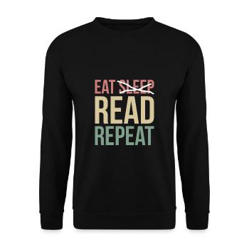 Eat Sleep Read Repeat Shirt Geschenk - Unisex Pullover - Schwarz - Vorne - Alina (178cm) & Michal (187cm)