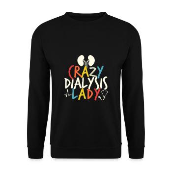 Cadeau de chemise Crazy Dialysis Lady - Sweat-shirt Unisexe - noir - Devant - Alina (178cm) & Michal (187cm)