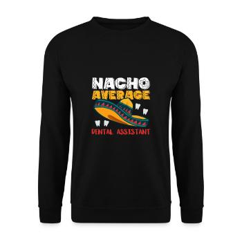 Nacho Average Dental Assistant - Unisex Pullover - Schwarz - Vorne - Alina (178cm) & Michal (187cm)
