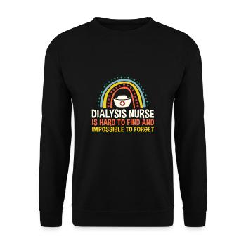 Dialysis Nurse Is Hard To Find ... - Unisex Sweatshirt - black - Front - Alina (178cm) & Michal (187cm)