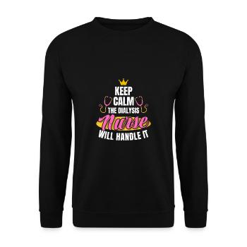 Keep Calm The Dialysis Nurse Will Handle It - Unisex Sweatshirt - black - Front - Alina (178cm) & Michal (187cm)