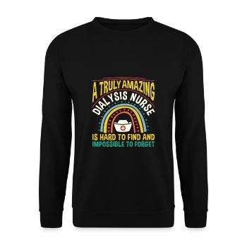A Truly Amazing Dialysis Nurse Shirt Gift - Unisex Sweatshirt - black - Front - Alina (178cm) & Michal (187cm)