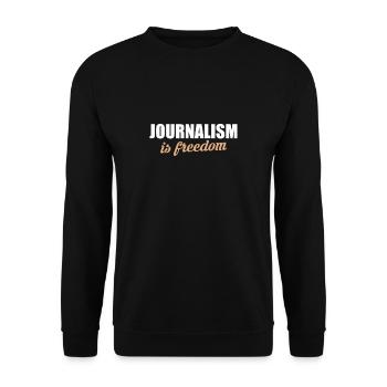 Le journalisme, c’est la chemise de la liberté - Sweat-shirt Unisexe - noir - Devant - Alina (178cm) & Michal (187cm)