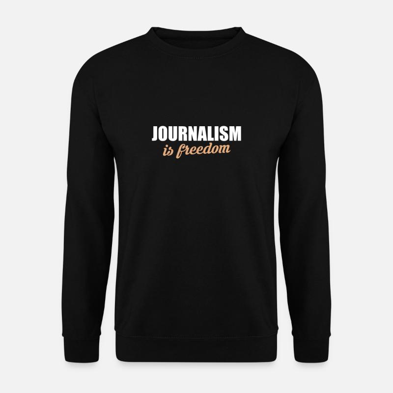 Journalism Is Freedom Shirt - Unisex Sweatshirt - black