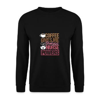 Coffee Goves Me Dialysis Nurse Powers - Unisex Sweatshirt - black - Front - Alina (178cm) & Michal (187cm)