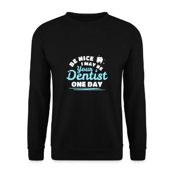 Be Nice I May Be Your Dentist One Day - Unisex Pullover - Schwarz - Vorne - Alina (178cm) & Michal (187cm)