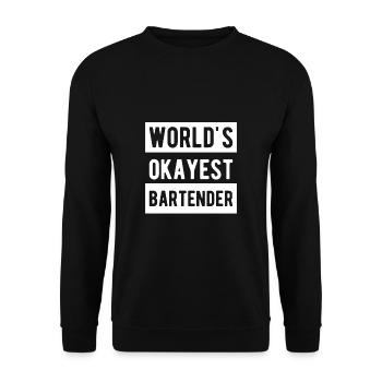 Worlds Okayest Bartender Shirt Bartender Gift - Unisex Sweatshirt - black - Front - Alina (178cm) & Michal (187cm)