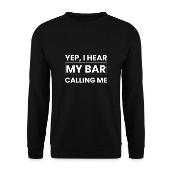 Yep I Hear My Bar Calling Me Barkeeper Bartender - Unisex Pullover - Schwarz - Vorne - Alina (178cm) & Michal (187cm)