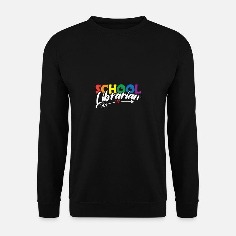 School Librarian Geschenk Schule - Unisex Pullover - Schwarz