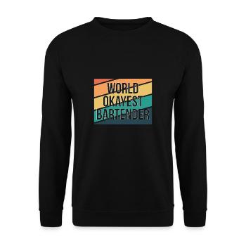 Worlds Okayest Barman Shirt Bartender Cadeau - Sweat-shirt Unisexe - noir - Devant - Alina (178cm) & Michal (187cm)
