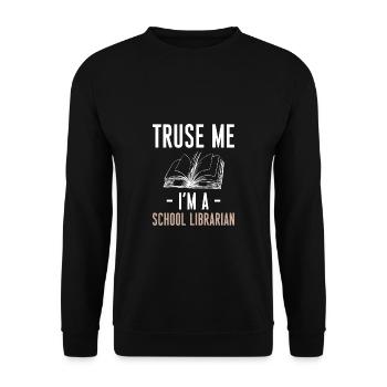Croyez-moi Im A School Librarian Shirt Gift - Sweat-shirt Unisexe - noir - Devant - Alina (178cm) & Michal (187cm)