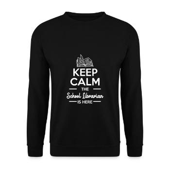Keep Calm The School Librarian Is Here Shirt - Unisex Sweatshirt - black - Front - Alina (178cm) & Michal (187cm)