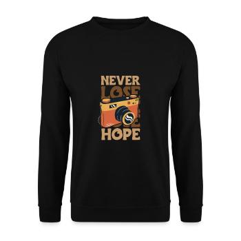 Never Lose Hope Photographer Shirt Gift - Unisex Sweatshirt - black - Front - Alina (178cm) & Michal (187cm)