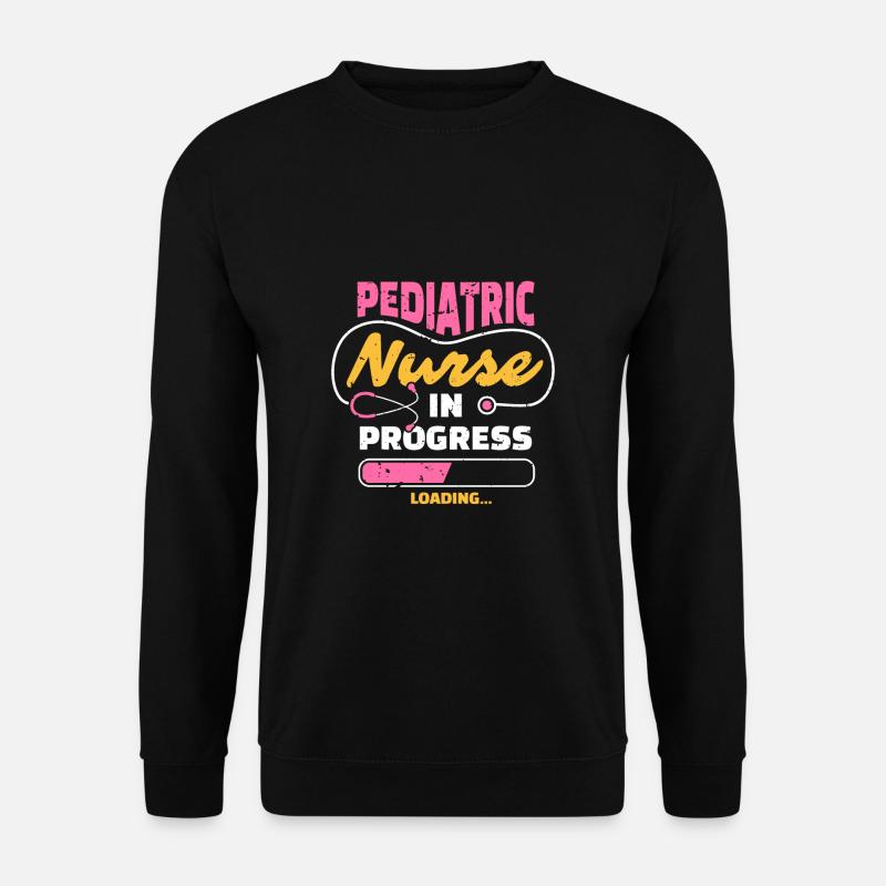 Pediatric Nurse In Progress Shirt Geschenk - Unisex Pullover - Schwarz