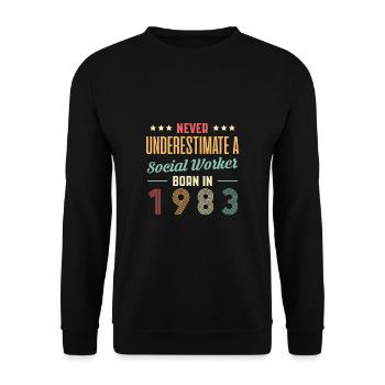 Never Understimate A Social Worker In 1983 - Unisex Sweatshirt - black - Front - Alina (178cm) & Michal (187cm)