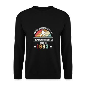 Never Understimate A Taekwondo Fighter Bon In 1993 - Unisex Sweatshirt - black - Front - Alina (178cm) & Michal (187cm)
