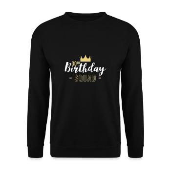 30th Birthday Squad Shirt Geschenk - Unisex Pullover - Schwarz - Vorne - Alina (178cm) & Michal (187cm)
